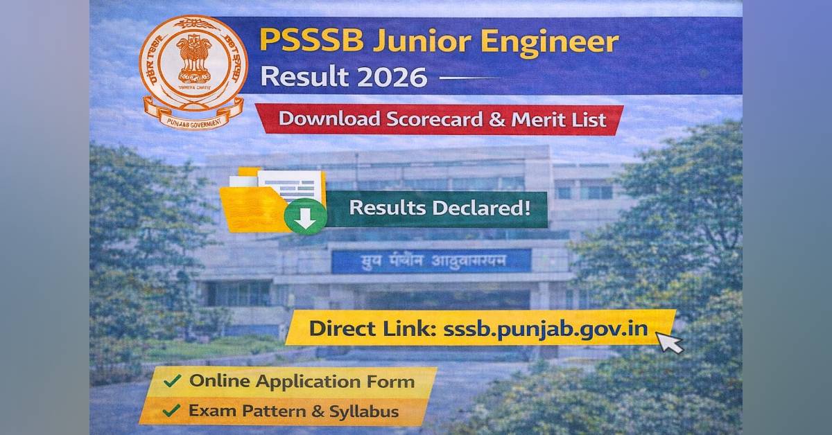 PSSSB Junior Engineer Result 2026 – Download Scorecard & Merit List